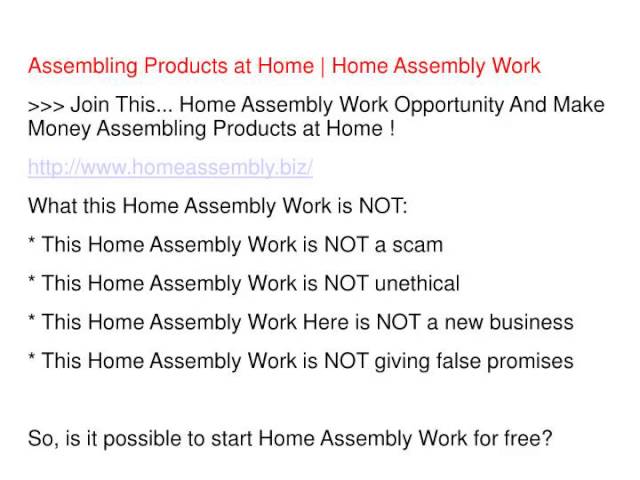 Home Assembly Work – Get Paid to Assembly Products at Home