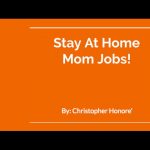 Stay At Home Mom Jobs – Legit Stay At Home Jobs For Moms